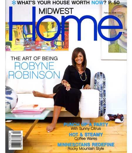 2008 Midwest Home magazine cover. What's your house worth now? p. 50. Home midwest home. The art of being Robyne Robinson. Punch up a party with sunny citrus. Hot and steamy coffee wares. minnesotans refine rocky Mountain Style.